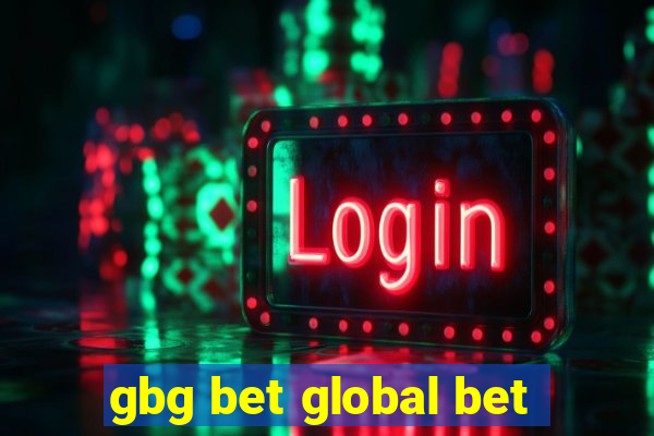 gbg bet global bet